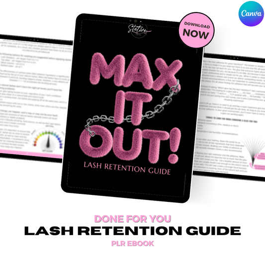 Max it Out! - DFY Lash Retention E-Book